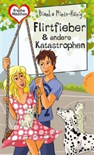 Minte-König, Bianka Minte-König, Birgit Schössow - Flirtfieber & andere Katastrophen