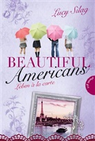 Lucy Silag - Beautiful Americans - Leben à la carte