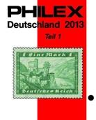 Philex Verlag GmbH - Philex Deutschland Briefmarken-Katalog 2013. Tl.1