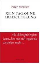 Peter Straßer - Kein Tag ohne Erleichterung