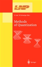 Heimo Latal, Wolfgang Schweiger - Methods of Quantization
