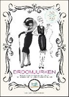 Sara Alm, Hannah Mcdevitt, Kerrie Hess - Droomjurken