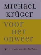 M. Kruger, Michael Kruger - Voor het onweer