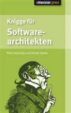 Hruschk, Pete Hruschka, Peter Hruschka, Starke, Gernot Starke - Knigge für Softwarearchitekten
