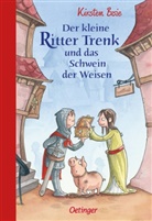 Kirsten Boie, Barbara Scholz, Barbara Scholz - Der kleine Ritter Trenk und das Schwein der Weisen