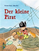 Kirsten Boie, Silke Brix, Silke Brix-Henker, Silke Brix - Der kleine Pirat