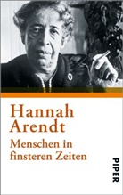 Hannah Arendt, Ursula Ludz - Menschen in finsteren Zeiten