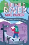Mike Parker, Parker Mike - Wild Rover