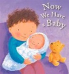 Lois Rock, Jane Massey - Now We Have a Baby