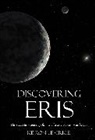 Keiron Le Grice, Keiron Le Grice, Keiron Le Grice - Discovering Eris