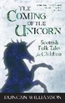 Duncan Williamson, Duncan Williamson, Williamson Linda, Linda Williamson, Linda Williamson - Coming of the Unicorn