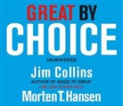 James Hansen Collins, Jim Collins, Jim Hansen Collins, Morten T. Hansen, Jim Collins - Great By Choice (Audiolibro)
