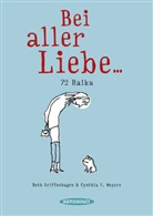 Griffenhage, Beth Griffenhagen, Meyers, Cynthia V. Meyers, Cynthia Vehslage Meyers, Cynthia Vehslage Meyers - Bei aller Liebe . . .