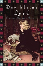 Frances H Burnett, Frances Hodgson Burnett, Emmy Becher - Frances Hodgson Burnett, Der kleine Lord (Roman)