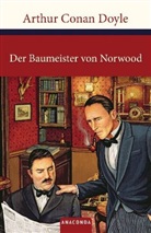Arthur C Doyle, Arthur C. Doyle, Arthur Conan Doyle - Der Baumeister von Norwood