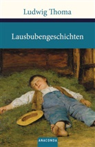 Ludwig Thoma - Lausbubengeschichten. Tante Frieda
