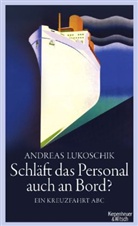 Andreas Lukoschik - Schläft das Personal auch an Bord?