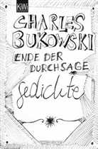 Charles Bukowski, Carl Weissner - Ende der Durchsage