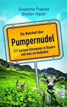 Frank, Susann Franke, Susanne Franke, Hackl, Stefan Hackl - Die Wahrheit über Pumpernudel