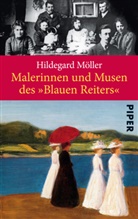 Hildegard Möller - Malerinnen und Musen des »Blauen Reiters«