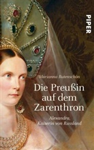 Marianna Butenschön - Die Preußin auf dem Zarenthron