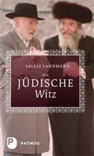 Salcia Landmann, Salci Landmann, Salcia Landmann - Der jüdische Witz