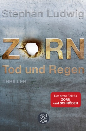 Stephan Ludwig - Zorn - Tod und Regen - Thriller. Originalausgabe