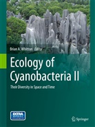 Bria A Whitton, Brian A Whitton, Brian A. Whitton - Ecology of Cyanobacteria. Vol.2