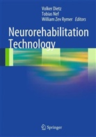 Volker Dietz, Tobia Nef, Tobias Nef, William Zev Rymer, William Zev Rymer - Neurorehabilitation Technology