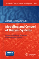 Ahmad Taher Azar, Ahma Taher Azar, Ahmad Taher Azar - Modelling and Control of Dialysis Systems. Vol.1