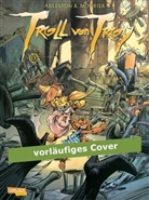 Arlesto, Christophe Arleston, Scotch Arleston, Mourier, Jean-Loui Mourier, Jean-Louis Mourier... - Troll von Troy - Bd.13: Troll von Troy - Der Krieg der Vielfraße