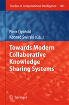 Konrad ¿Wirski, Piotr Lipi ski, Piotr Lipi¿ski, Piot Lipinski, Piotr Lipinski, Piotr Lipiński... - Towards Modern Collaborative Knowledge Sharing Systems