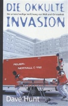Dave Hunt - Die okkulte Invasion