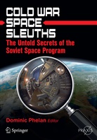 Domini Phelan, Dominic Phelan - Cold War Space Sleuths