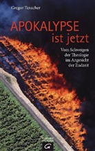Gregor Taxacher - Apokalypse ist jetzt