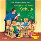 Hämmerl, Susa Hämmerle, Hämmerle Susa, Trapp, Kyrima Trapp, Kyrima Trapp - Heute gehen wir in die Schule