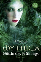 P C Cast, P. C. Cast, P.C. Cast - Mythica, Göttin des Frühlings