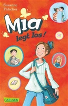 Susanne Fülscher - Mia legt los!
