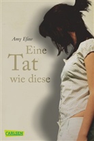 Amy Efaw - Eine Tat wie diese