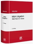 Gerhard H Wächter, Gerhard H. Wächter - M & A Litigation