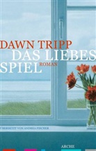 Dawn Tripp, Dawn C Tripp, Dawn C. Tripp, Dawn Clifton Tripp - Das Liebesspiel