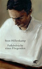 Sven Hillenkamp - Fußabdrücke eines Fliegenden