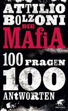 Attilio Bolzoni - Die Mafia - 100 Fragen, 100 Antworten
