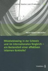 Diana Imbach Haumüller, Diana Imbach-Haumüller - Whistleblowing in der Schweiz und im internationalen Vergleich - ein Bestandteil einer effektiven internen Kontrolle