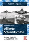 Ingo Bauernfeind - Alliierte Schlachtschiffe