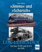 Lothar Weber - »Jimmo« und »Schorsch«