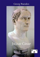 Georg Brandes - Julius Caesar