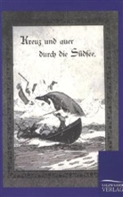 Feinberg, A Feinberg, A. Feinberg, A Fuchs, A. Fuchs - Kreuz und quer durch die Südsee