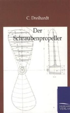 C Dreihardt, C. Dreihardt - Der Schraubenpropeller