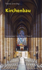 Thoma Erne, Thomas Erne - Kirchenbau